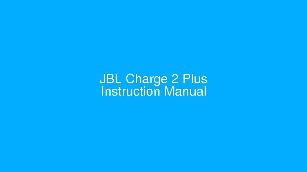 Jbl Charge 2 Plus Service Manual